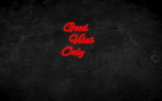 Good Vibes Only Neon Schild für Kinderzimmer / Schlafzimmer / Wohnzimmer