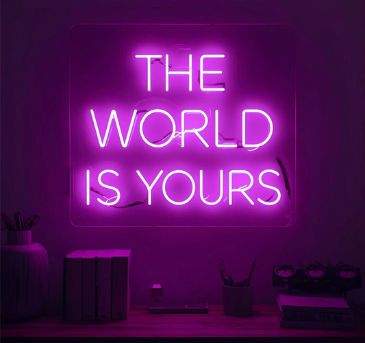 The World Is Yours – Modernes Neonlicht für Zuhause & Business