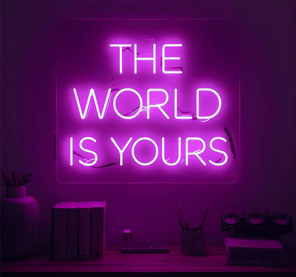 The World Is Yours – Modernes Neonlicht für Zuhause & Business