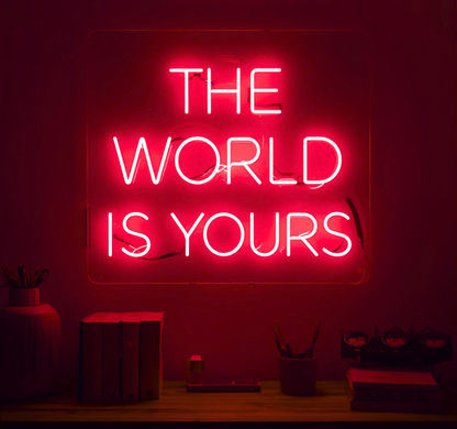 The World Is Yours – Modernes Neonlicht für Zuhause & Business